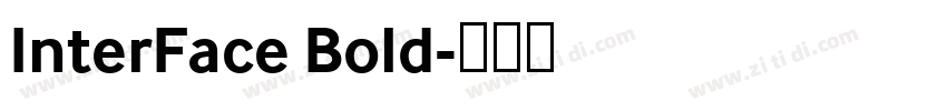 InterFace Bold字体转换